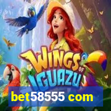 bet58555 com